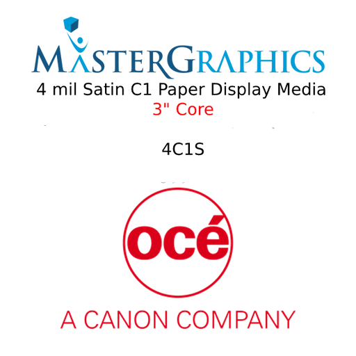 4C1S - Oce 4 mil Satin C1 Paper Display Media